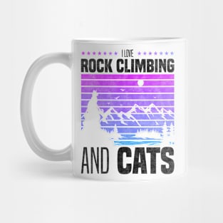 I Love Rock Climbing And Cats, Cat Owners And Rock Climbing Sport Lovers Mug